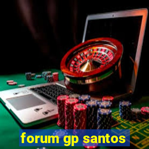 forum gp santos